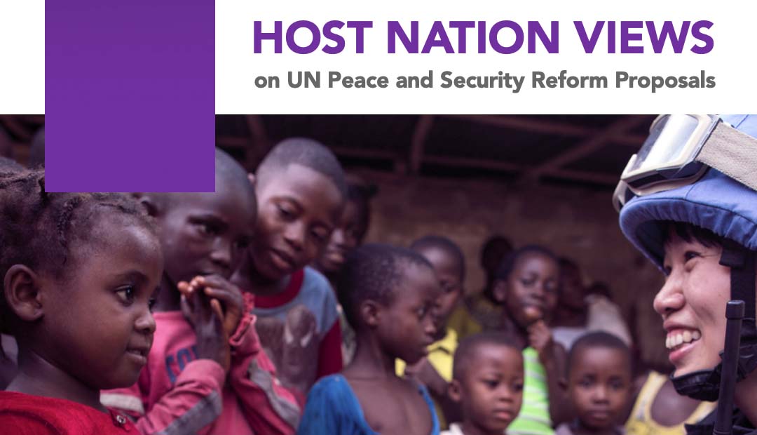 Host Nation views on UN Peace and Security Reform Proposals